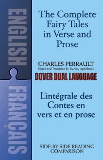 The Fairy Tales in Verse and Prose: A Dual-Language Book by Charles Perrault