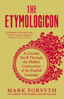 Etymologicon: A Circular Stroll through the Hidden Connections of the English Language