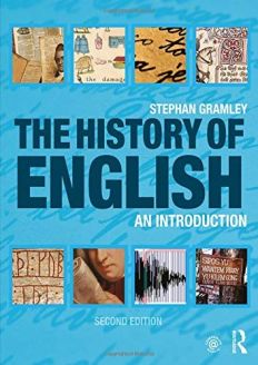 The History of English: An Introduction by Stephan Gramley