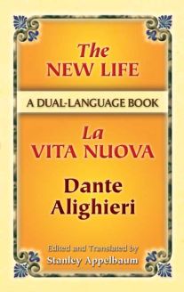 The New Life / La Vita Nuova: A Dual-Language Book