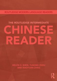 The Routledge Intermediate Chinese Reader (Routledge Modern Language Readers)