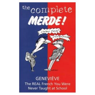 The Complete Merde! by Genevieve, Michael Heath