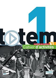 Totem 1 : Cahier d'activités + CD audio 