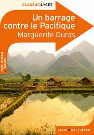 Un barrage contre le Pacifique - Marguerite Duras