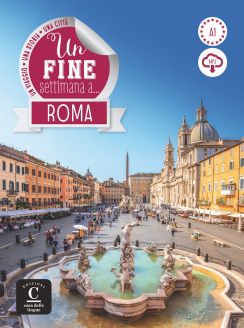 Un fine settimana a...: Roma + online MP3 audio