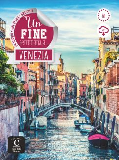 Un fine settimana a...: Venezia + online MP3 audio