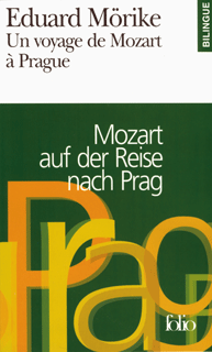 Un Voyage de Mozart à Prague/Mozart auf der Reise nach Prag - Eduard Mörike