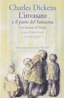 Una fantasia di Natale/The Haunted Man and the Ghost's Bargain, A Fancy for Christmas-Time - Charles Dickens