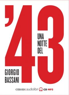 Una notte del '43 - Giorgio Bassani