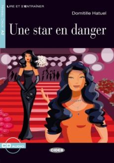 Une Star en danger   - Domitille Hatuel