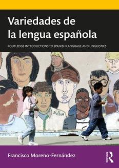 Variedades de la lengua española 1st Edition