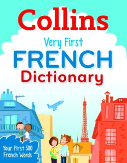 Collins Very First French Dictionary
