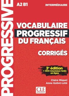 Vocabulaire progressif du français - Corrigés intermédiaire
