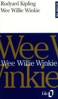Wee Willie Winkie/Wee Willie Winkie by Rudyard Kipling